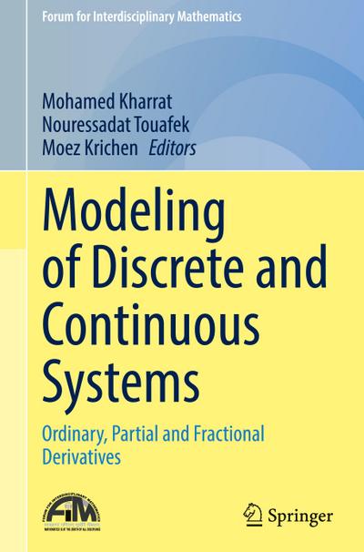 Modeling of Discrete and Continuous Systems