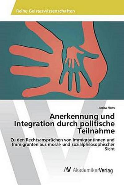 Anerkennung und Integration durch politische Teilnahme