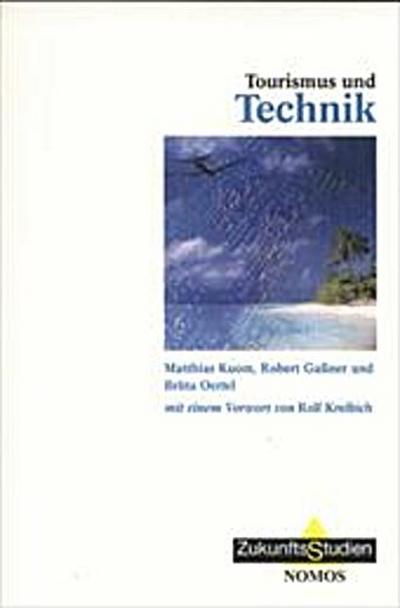 Tourismus und Technik