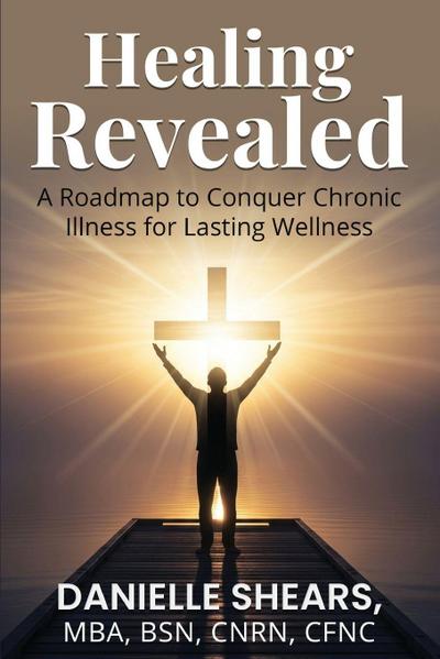 Healing Revealed