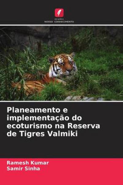 Planeamento e implementação do ecoturismo na Reserva de Tigres Valmiki