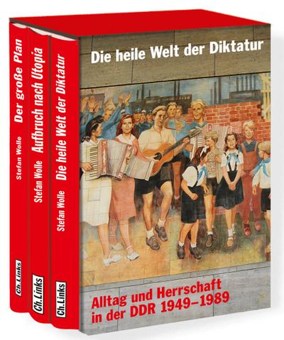 Die heile Welt der Diktatur: Alltag und Herrschaft in der DDR 1949-1989 (inkl. Gratis-Ebook!)