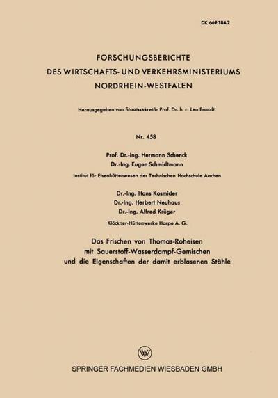 Das Frischen von Thomas-Roheisen mit Sauerstoff-Wasserdampf-Gemischen und die Eigenschaften der damit erblasenen Stähle