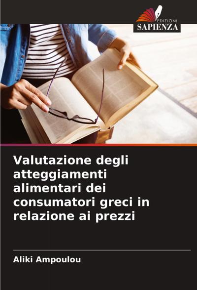 Valutazione degli atteggiamenti alimentari dei consumatori greci in relazione ai prezzi
