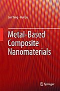 Metal-Based Composite Nanomaterials