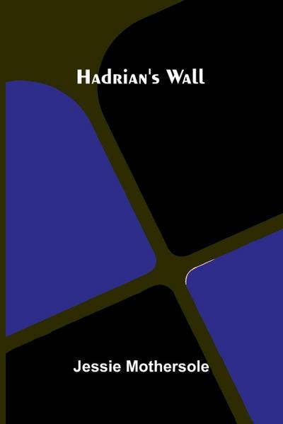Hadrian’S Wall