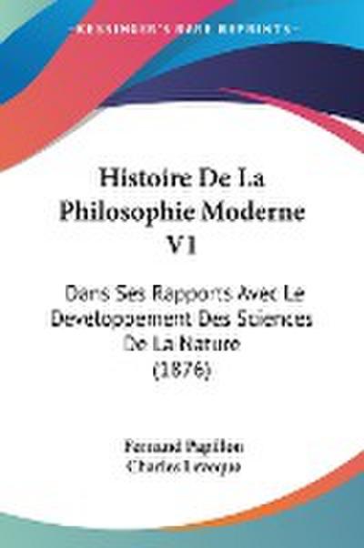 Histoire De La Philosophie Moderne V1