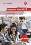 Prüfungsvorbereitung Prüfungstraining KOMPAKT - Kaufmann/Kauffrau für Büromanagement