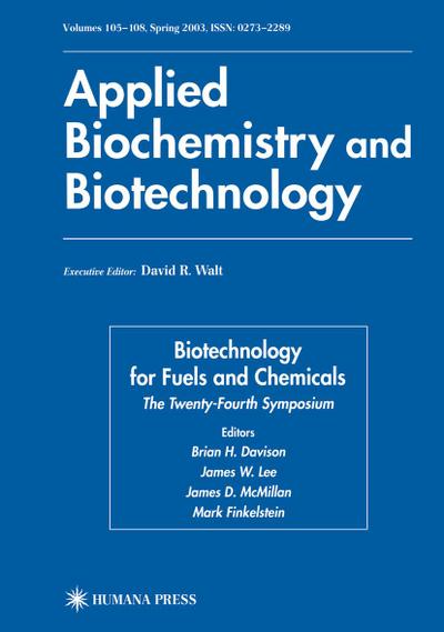 Biotechnology for Fuels and Chemicals