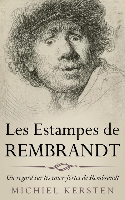 Les estampes de Rembrandt