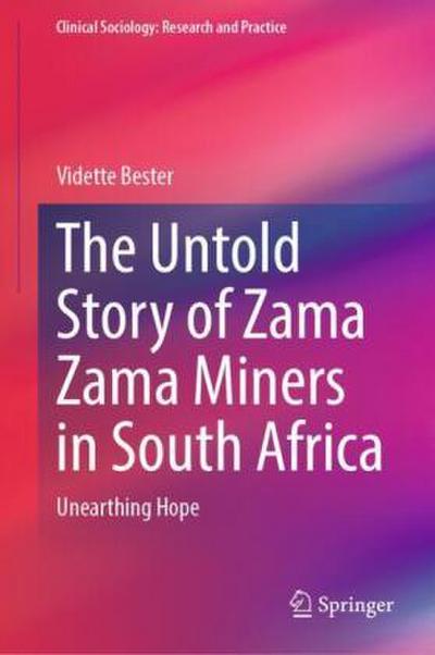 The Untold Story of Zama Zama Miners in South Africa