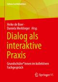 Dialog als interaktive Praxis