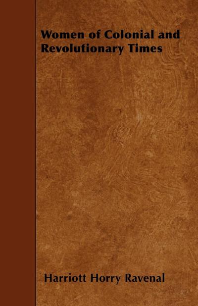 Women of Colonial and Revolutionary Times