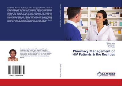 Pharmacy Management of HIV Patients & the Realities