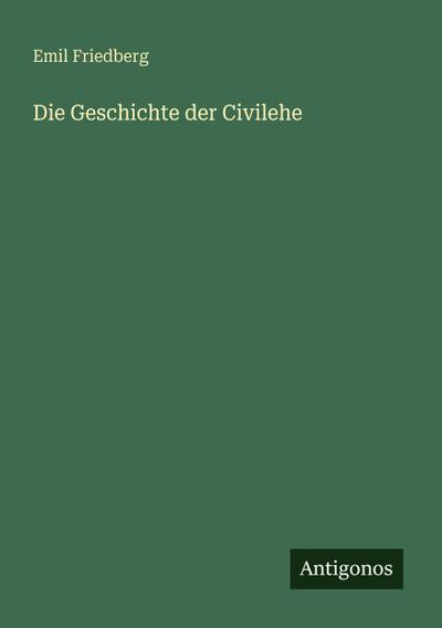 Die Geschichte der Civilehe