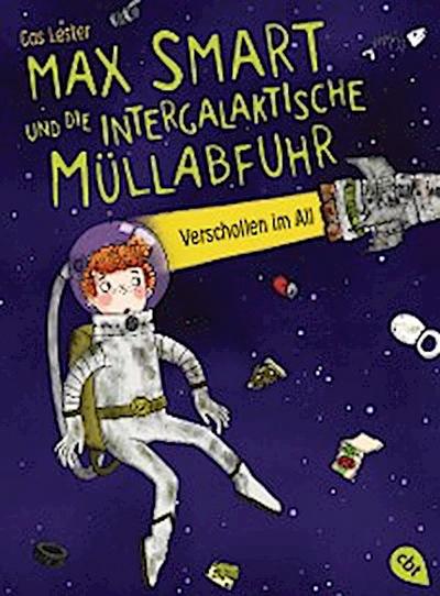 Max Smart und die intergalaktische Müllabfuhr                                                           Verschollen im All