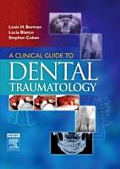 Clinical Guide to Dental Traumatology - E-Book