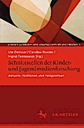 Schnittstellen der Kinder- und Jugendmedienforschung