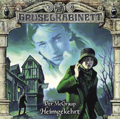 Gruselkabinett - Heimgekehrt, 1 Audio-CD