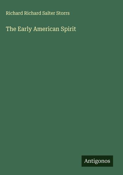 The Early American Spirit