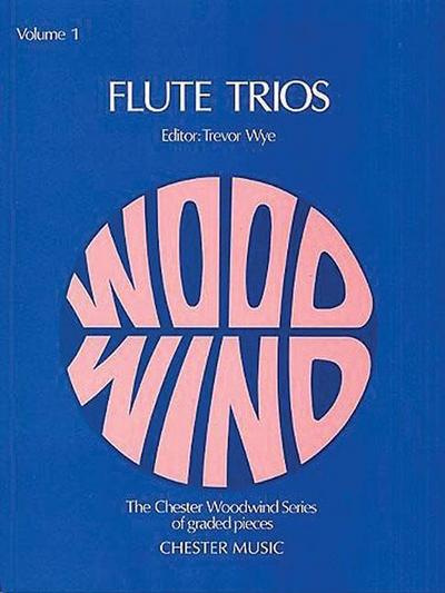 Wye: Flute Trios - Volume 1 for Three Flutes