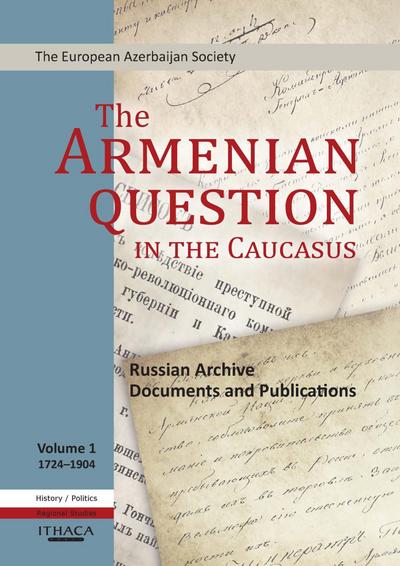 The Armenian Question - Part I