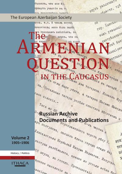 The Armenian Question - Part II
