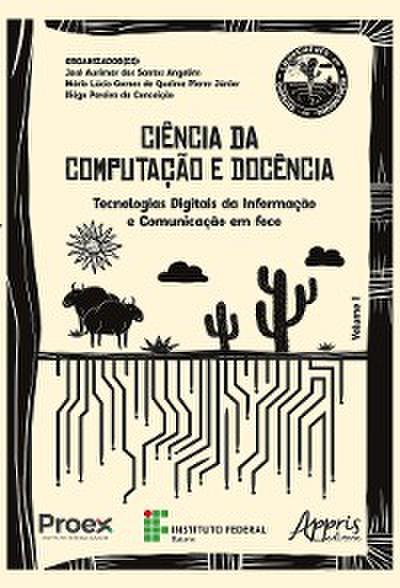 Ciência da Computação e Docência: Tecnologias Digitais da Informação e Comunicação em Foco