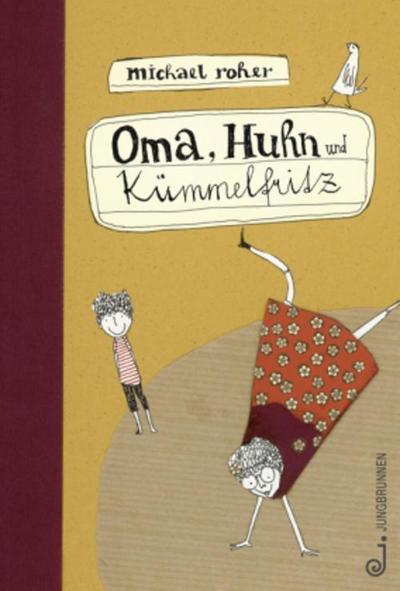 Oma, Huhn und Kümmelfritz