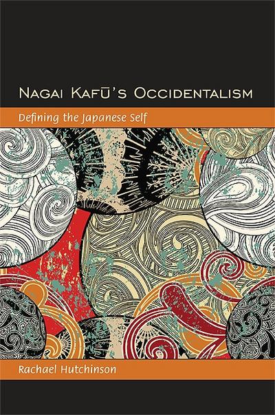 Nagai Kafū’s Occidentalism