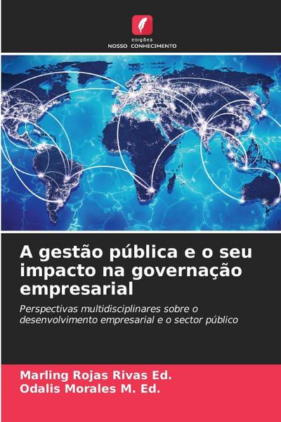 A gestão pública e o seu impacto na governação empresarial