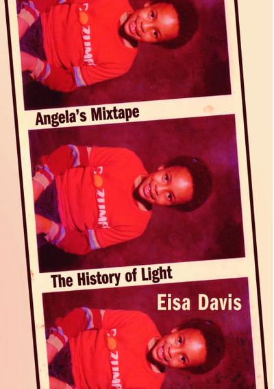 Angela’s Mixtape / The History of Light