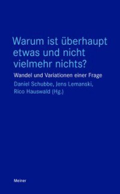 Warum ist überhaupt etwas und nicht vielmehr nichts?