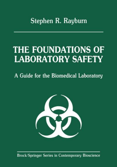 The Foundations of Laboratory Safety