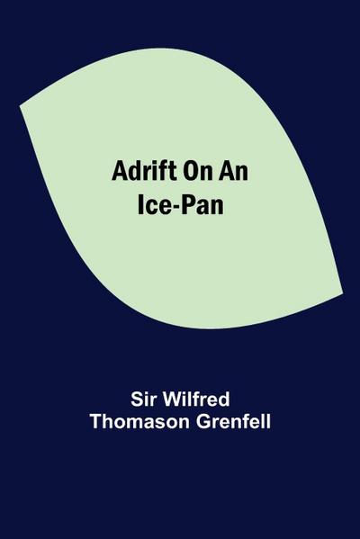 Adrift On An Ice-Pan