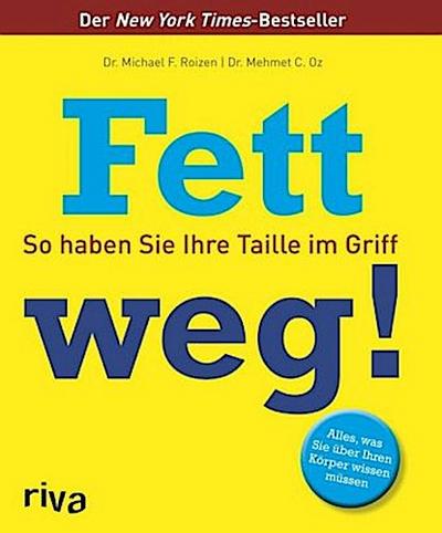 Fett weg!