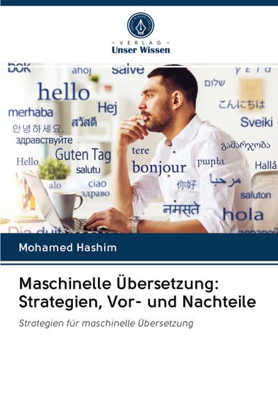 Maschinelle Übersetzung: Strategien, Vor- und Nachteile