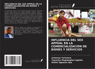 INFLUENCIA DEL SEX APPEAL EN LA COMERCIALIZACIÓN DE BIENES Y SERVICIOS