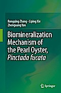 Biomineralization Mechanism of the Pearl Oyster, Pinctada fucata