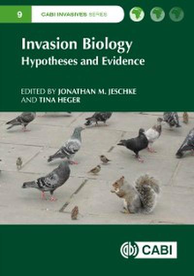 Invasion Biology : Hypotheses and Evidence