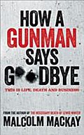 How a Gunman Says Goodbye