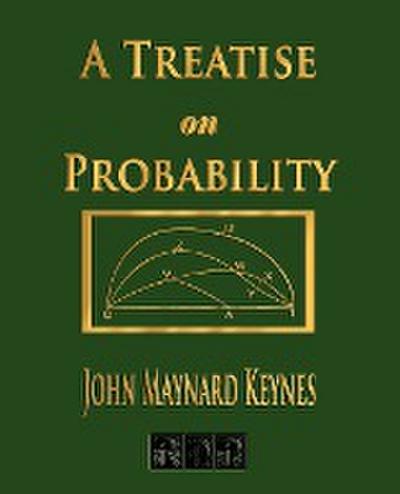 A Treatise On Probability