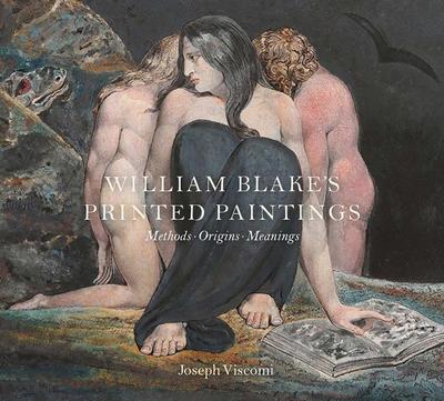 William Blake’s Printed Paintings