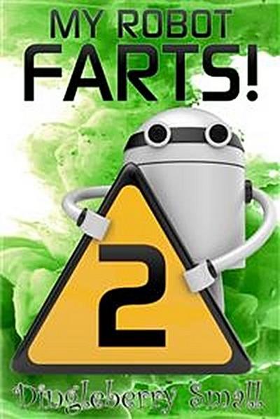 My Robot Farts 2