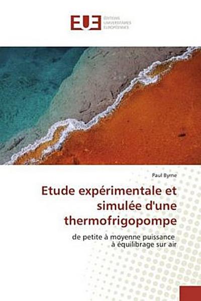 Etude expérimentale et simulée d’une thermofrigopompe