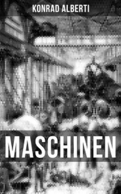 MASCHINEN