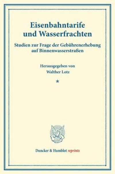 Eisenbahntarife und Wasserfrachten.