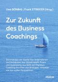 Zur Zukunft des Business Coachings