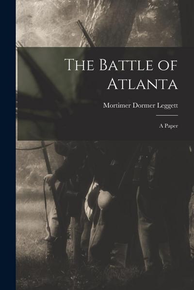 The Battle of Atlanta: a Paper