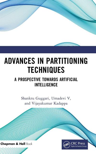 Advances in Partitioning Techniques